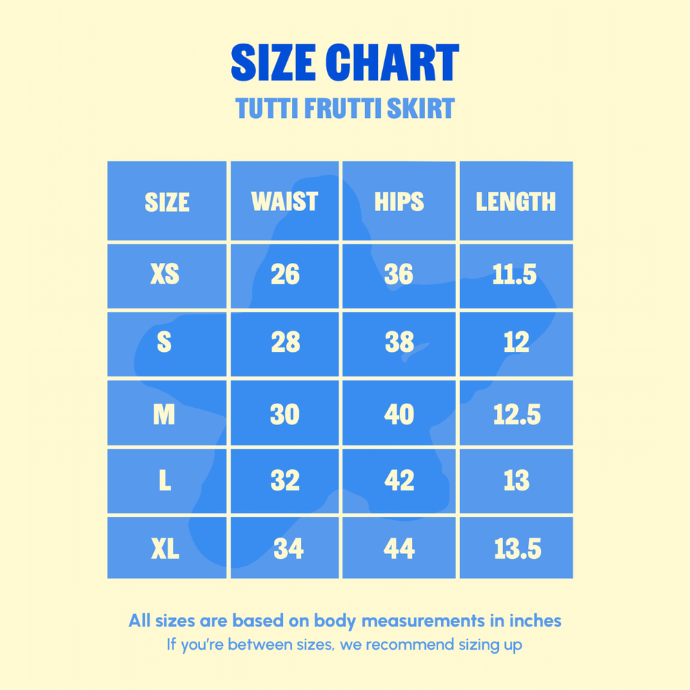 Size Chart for Tutti Frutti Skirt